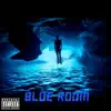 Dame$ - Blue Room - Single